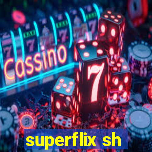 superflix sh